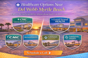 Healthcare Options Near Del Webb Myrtle Beach